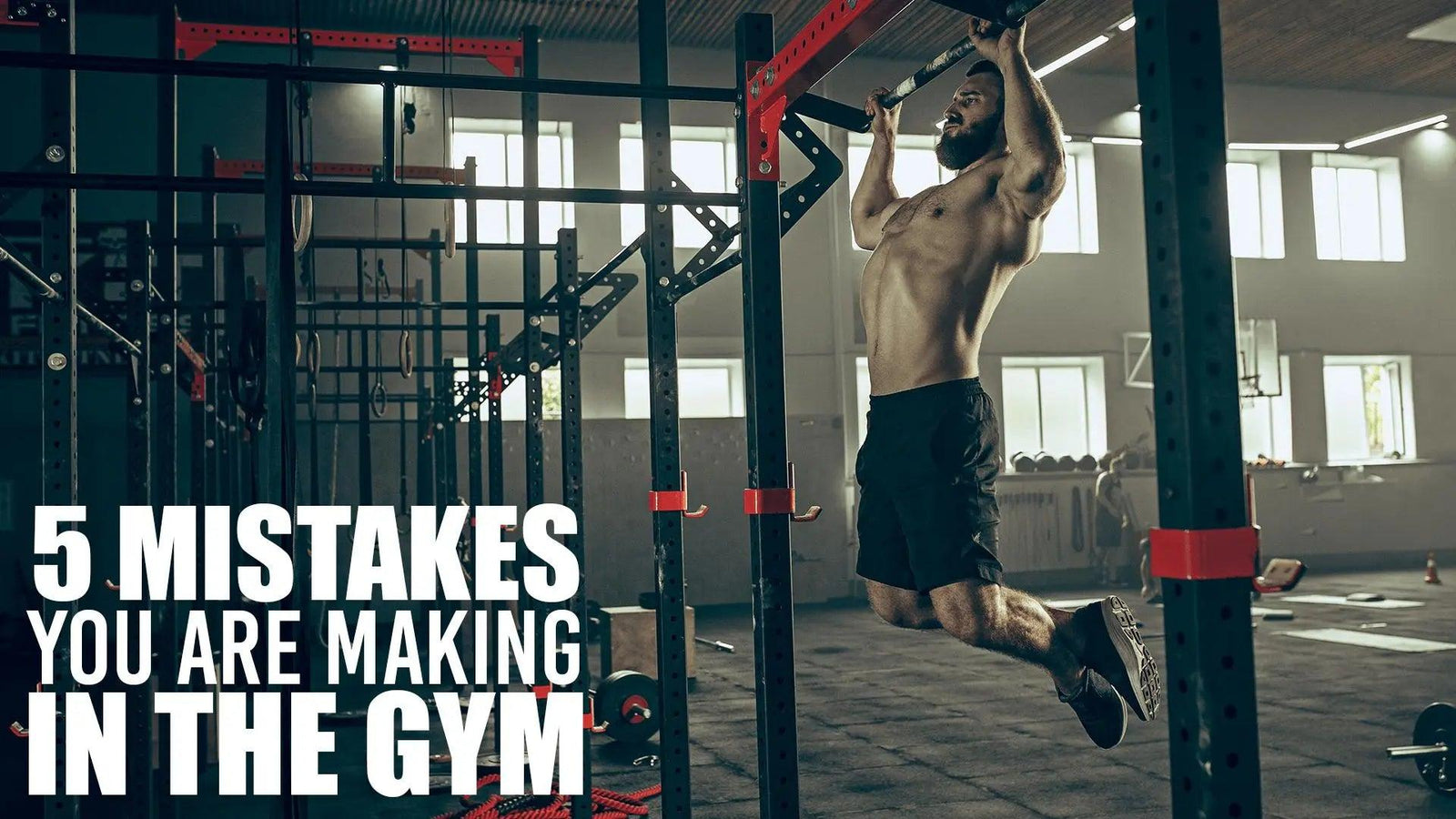 5 Biggest Mistakes You Are Making In Gym - UXO Supplements