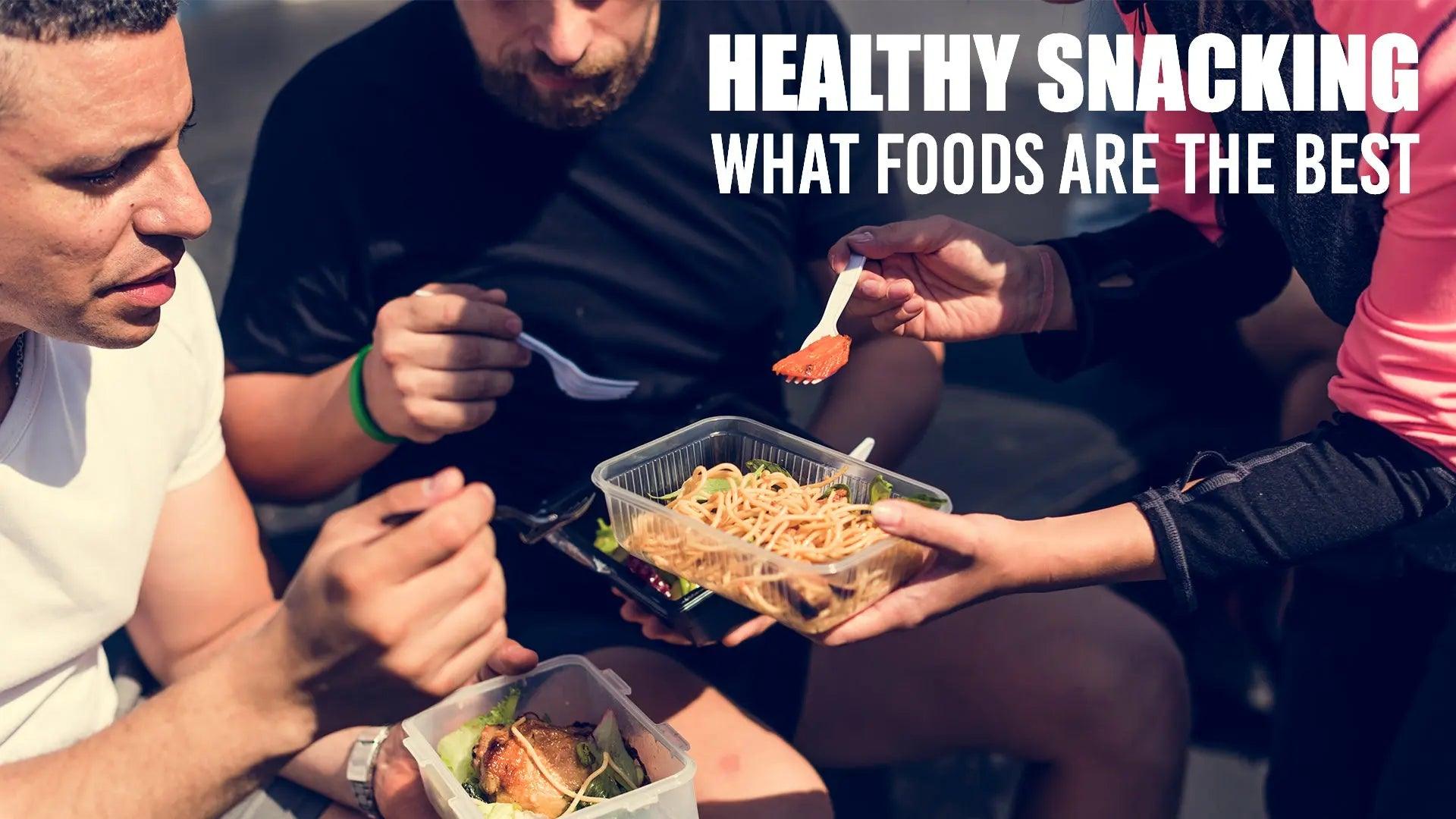 Healthy Snacking - What foods are the best? - UXO Supplements