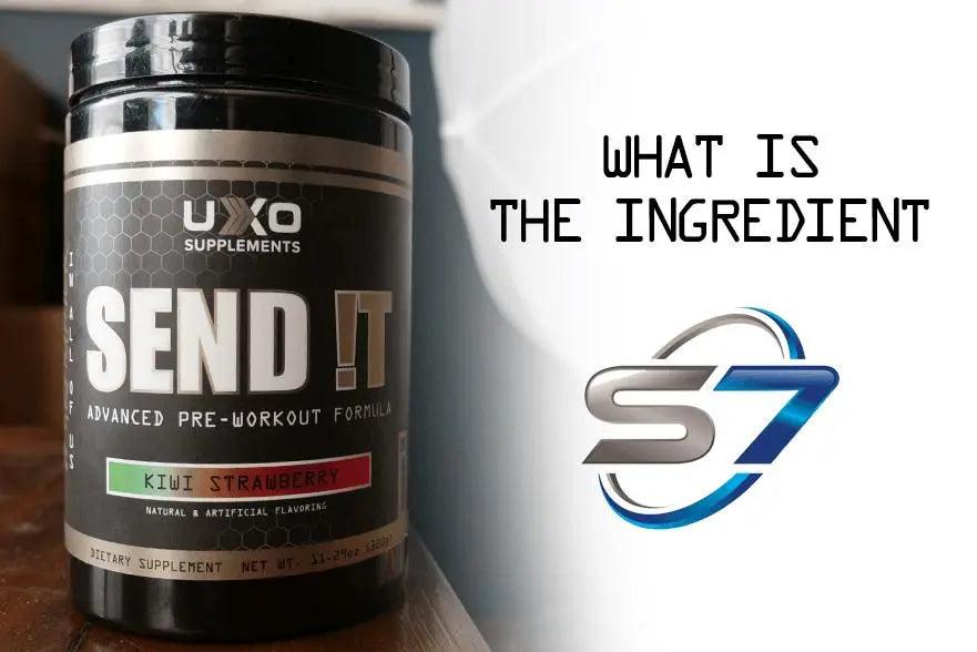 HOW DOES S7 WORK IN PREWORKOUT FORMULAS? - UXO Supplements
