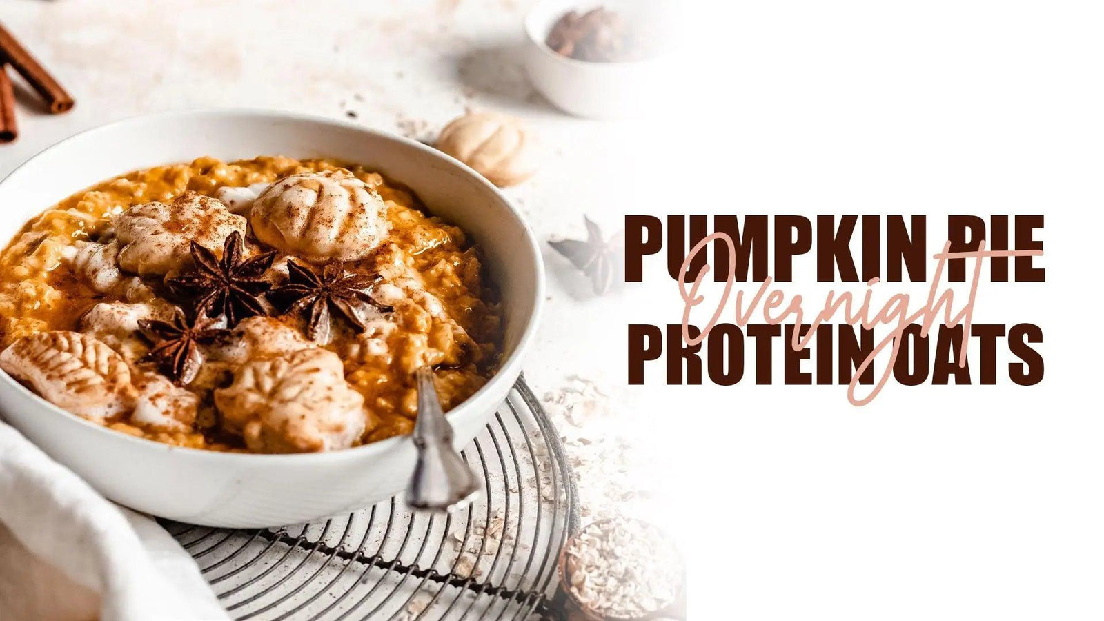 Pumpkin-Pie-Overnight-Protein-Oats UXO Supplements